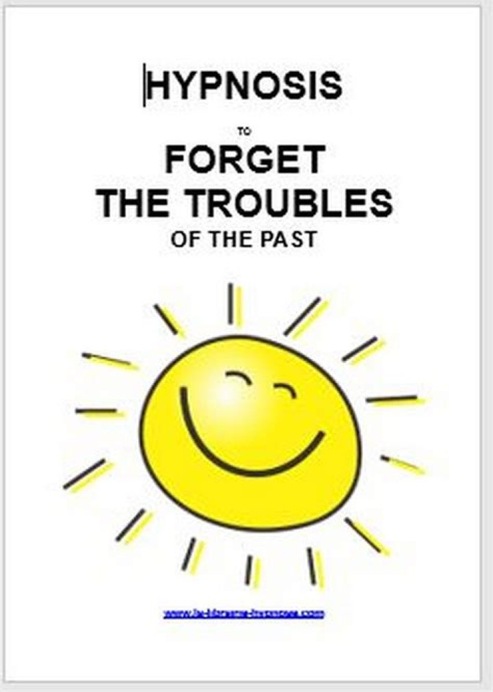 Can hypnosis help forget the past?