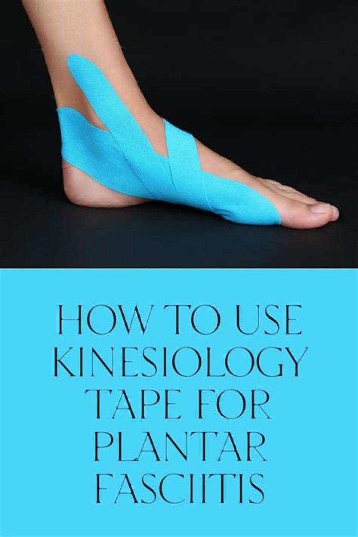 Can you use kinesiology tape for plantar fasciitis?