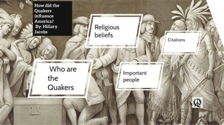 How did the Quakers influence America?