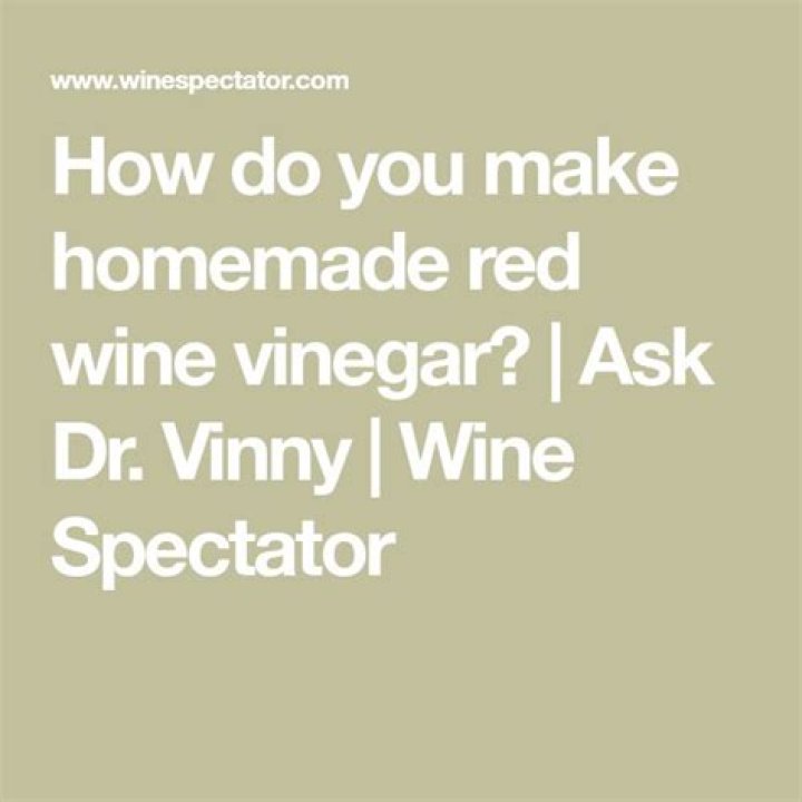 How do you make homemade red wine?