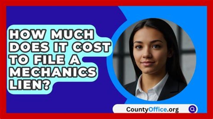 How much does a mechanics lien cost?