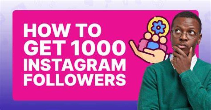 Is 1000 followers on Instagram a lot?