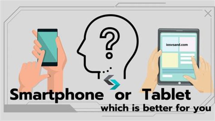 Is a tablet better than a phone?