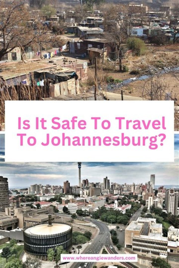 Is Johannesburg safe? | ContextResponse.com