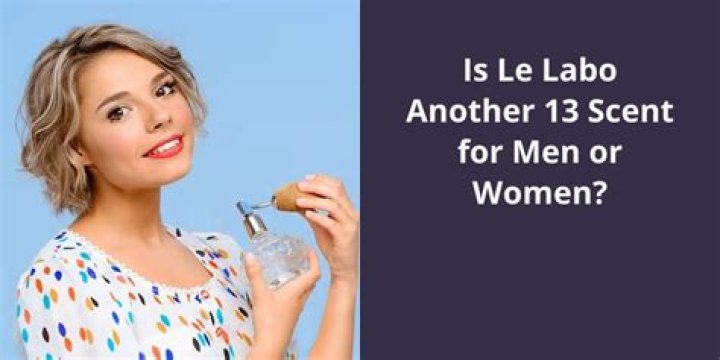Is Le Labo male or female?