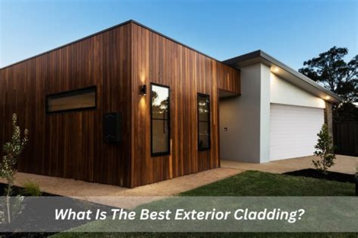 What is the best exterior cladding?