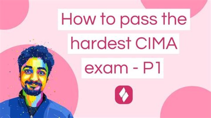Which is the hardest CIMA exam?