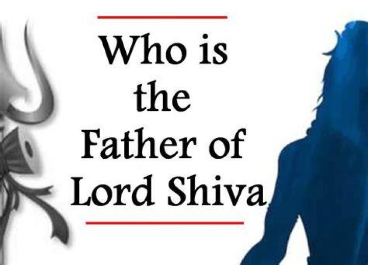 Who is the father of Shiva?