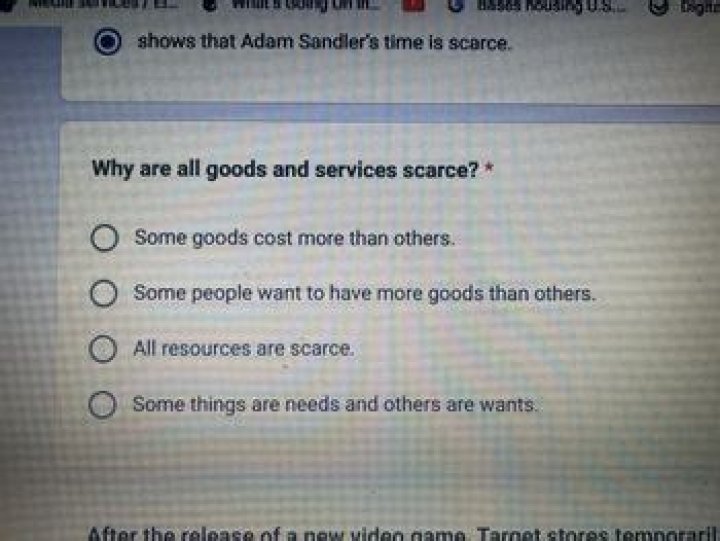 Why are goods and services scarce?