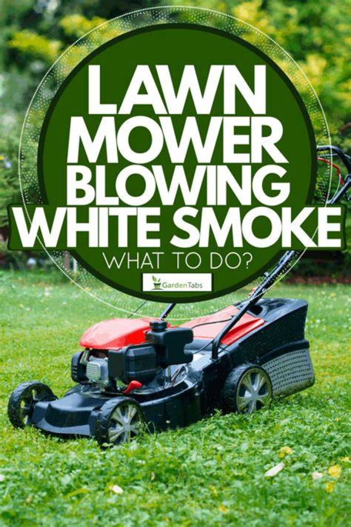 Why is my mower blowing white smoke?